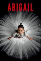 Nonton Film Abigail (2024)