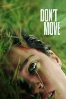 Nonton Film Don’t Move (2024)