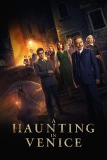 Nonton Film A Haunting in Venice (2024)