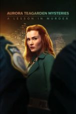 Nonton Film Aurora Teagarden Mysteries: A Lesson in Murder (2024)
