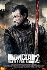Nonton Film Ironclad 2: Battle for Blood (2014)
