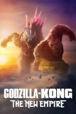 Nonton Film Godzilla x Kong: The New Empire (2024)