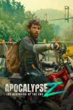 Nonton Film Apocalypse Z: The Beginning of the End (2024)