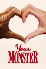 Nonton Film Your Monster (2024)