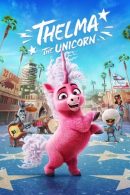 Nonton Film Thelma the Unicorn (2024)