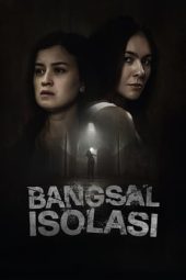 Nonton Film Bangsal Isolasi (2024)