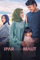 Nonton Film Ipar Adalah Maut (2024)