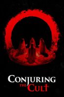 Nonton Film Conjuring the Cult (2024)