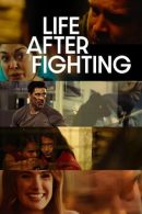 Nonton Film Life After Fighting (2024)