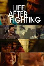Nonton Film Life After Fighting (2024)