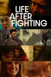 Nonton Film Life After Fighting (2024)