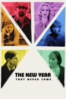 Nonton Film The New Year That Never Came (2024)