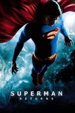 Nonton Film Superman Returns (2006)