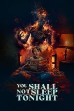 Nonton Film You Shall Not Sleep Tonight (2024)