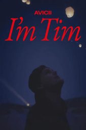 Nonton Film Avicii – I’m Tim (2024)