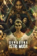 Nonton Film Guna Guna Istri Muda (2024)