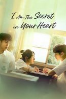 Nonton Film I am the Secret in Your Heart (2024)