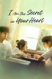 Nonton Film I am the Secret in Your Heart (2024) Nonton Film I am the Secret in Your Heart (2024)