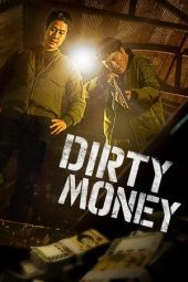 Nonton Film Dirty Money (2024)