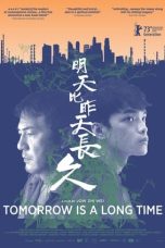 Nonton Film Tomorrow Is a Long Time (2024)