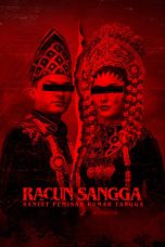 Nonton Film Racun Sangga: Santet Pemisah Rumah Tangga (2024)