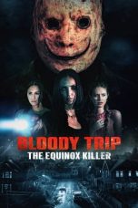 Nonton Film Bloody Trip: The Equinox Killer (2024)