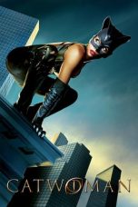 Nonton Film Catwoman (2004)