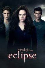 Nonton Film The Twilight Saga: Eclipse (2010)