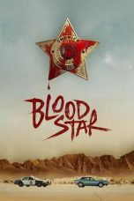Nonton Film Blood Star (2024)