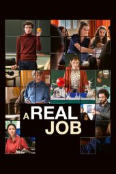Nonton Film A Real Job (2023) Nonton Film A Real Job (2023)