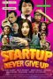 Nonton Film Start Up Never Give Up (2024)