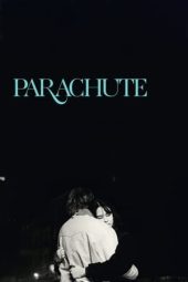 Nonton Film Parachute (2024)