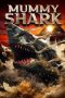 Nonton Film Mummy Shark (2024)