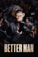 Nonton Film Better Man (2024)