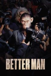 Nonton Film Better Man (2024)