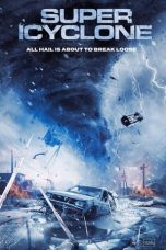 Nonton Film Super Icyclone (2024)