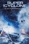 Nonton Film Super Icyclone (2024)