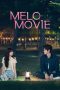 Nonton Film Melo Movie (2025)