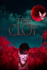 Nonton Film The Clot (2024)