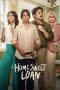 Nonton Film Home Sweet Loan (2024)