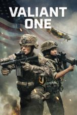 Nonton Film Valiant One (2025)