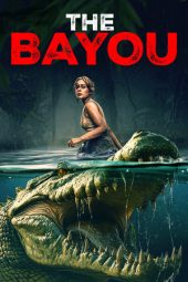 Nonton Film The Bayou (2025)