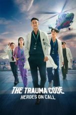 Nonton Film The Trauma Code: Heroes on Call (2025)