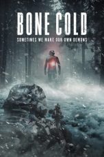 Nonton Film Bone Cold (2023)