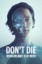 Nonton Film Don’t Die: The Man Who Wants to Live Forever (2025)
