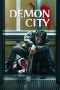 Nonton Film Demon City (2025)