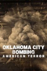 Nonton Film Oklahoma City Bombing: American Terror (2025)