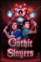 Nonton Film Gothic Slayers (2025)