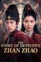 Nonton Film The Story of Detective Zhan Zhao (2025)