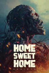 Nonton Film Home Sweet Home: Rebirth (2025)